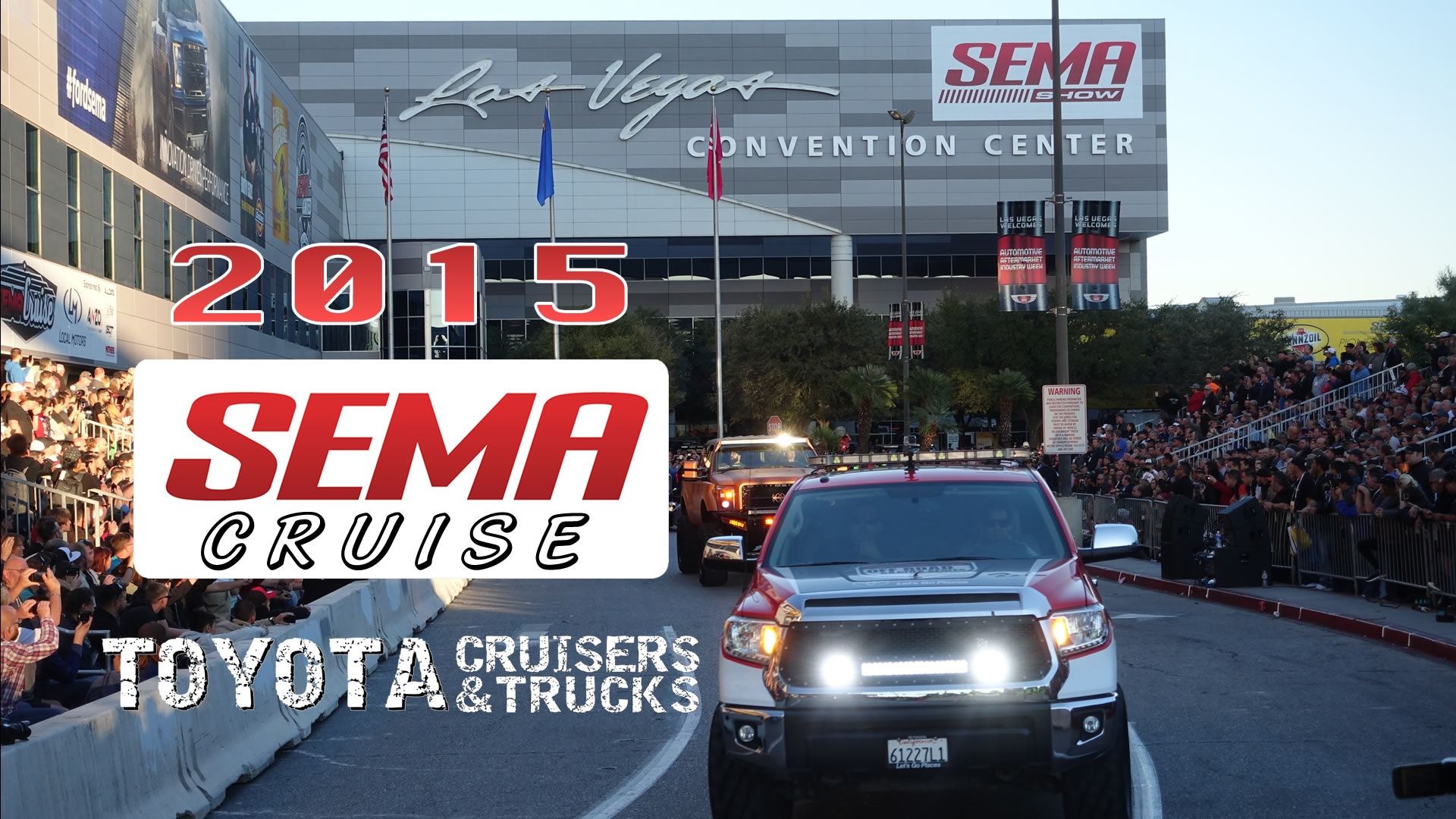 SEMA Cruise included many Toyota Cruisers & Trucks
